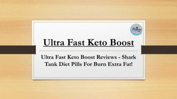 Ultra Fast Keto Boost | The Keto Pills Ingredients & Side Effects
