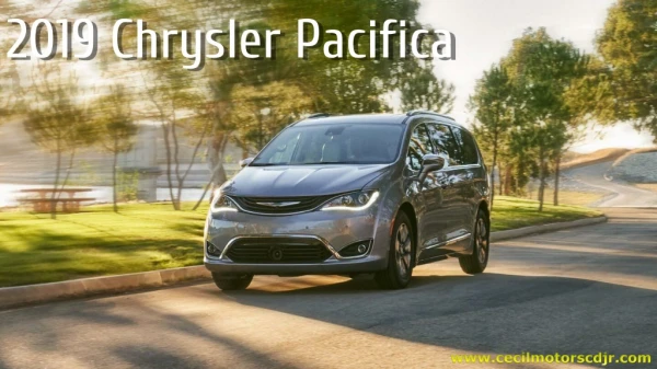 2019 Chrysler Pacifica - Top Safety Pick for 2019 | Cecil Motors