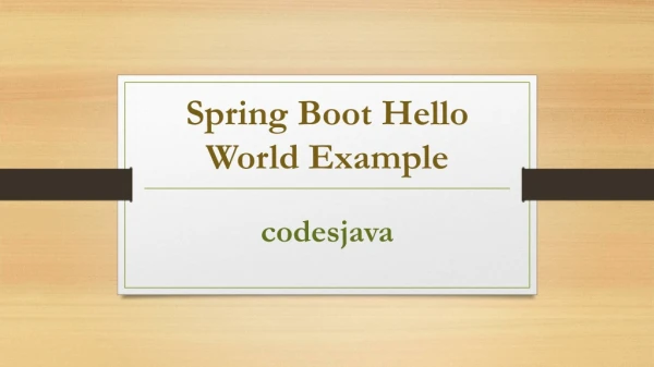 Spring Boot Hello World Example - Codesjava