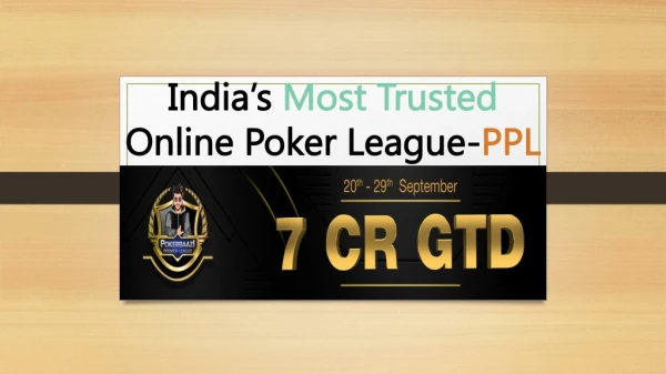 India's Biggest Online Poker League : PPL