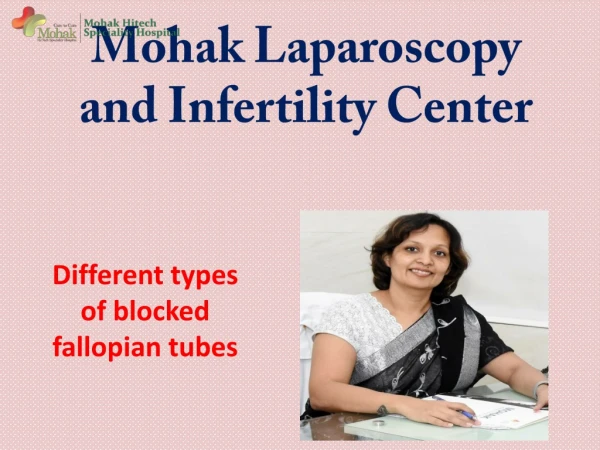 Different types of blocked fallopian tubes
