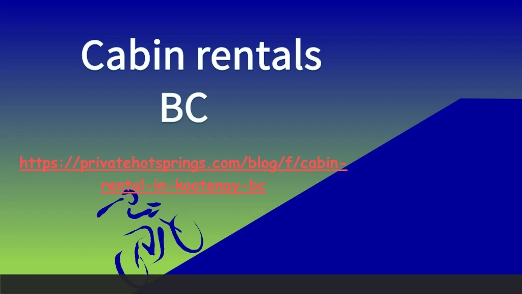 cabin rentals bc https privatehotsprings com blog f cabin rental in kootenay bc