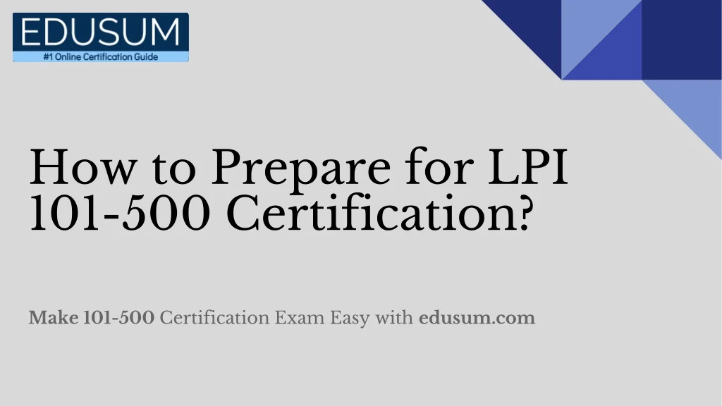 how to prepare for lpi 101 500 certification