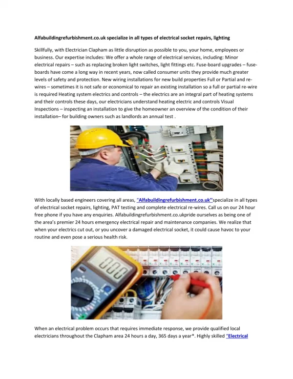 Alfabuildingrefurbishment.co.uk specialize in all types of electrical socket repairs, lighting