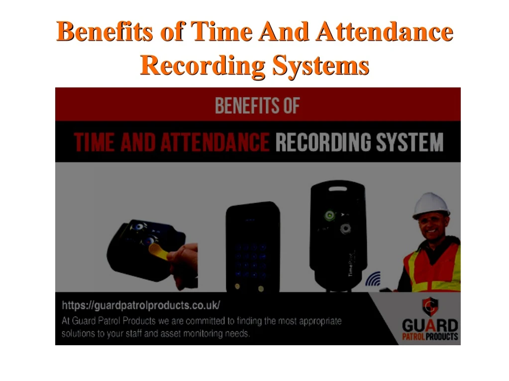 benefits of time and attendance recording systems