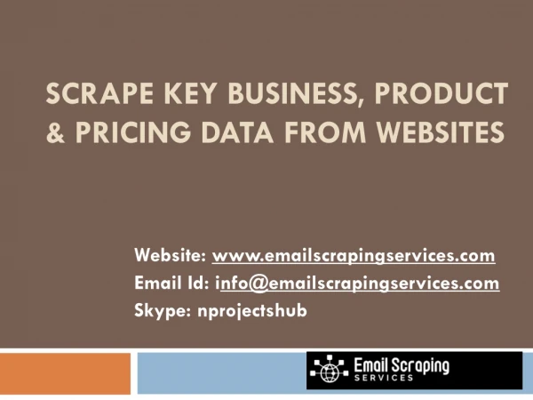 Scrape key business, product & pricing data from Websites