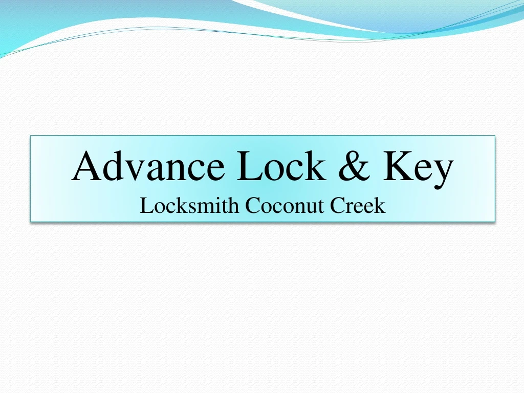 advance lock key locksmith coconut creek