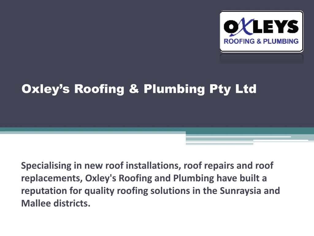 oxley s roofing plumbing pty ltd