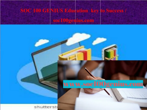 SOC 100 GENIUS Education key to Success / soc100genius.com