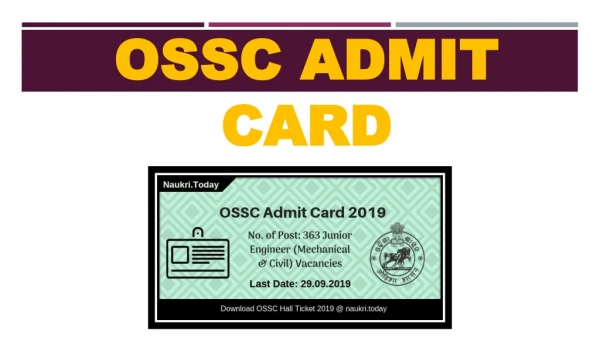 OSSC Admit Card 2019 |For 363 Junior Engineer (Mechanical & Civil) Post