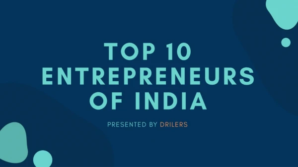 Top 10 Entrepreneurs of India