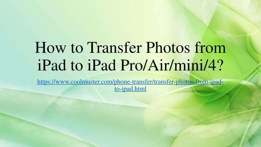 how to transfer photos from ipad to ipad pro air mini 4