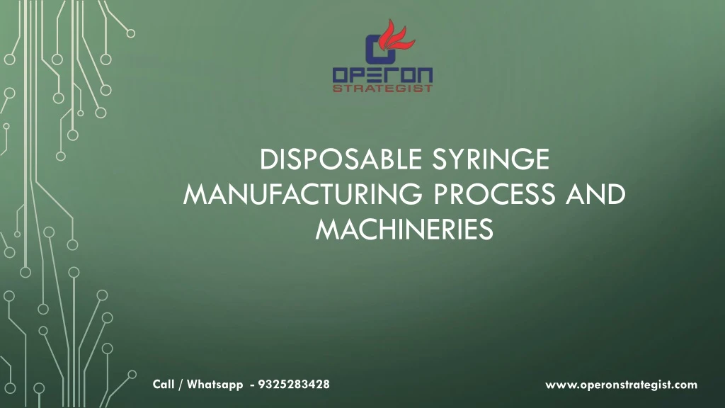 disposable syringe manufacturing process and machineries