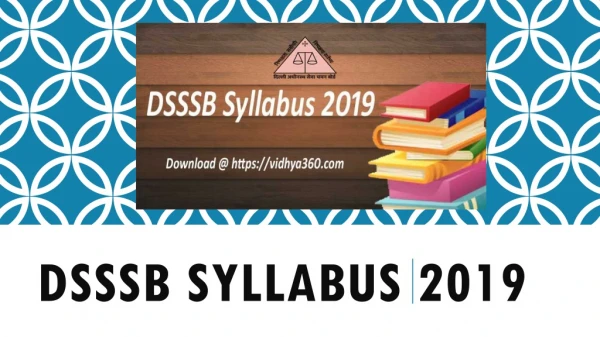 Download DSSSB Syllabus 2019 | Assistant Teacher & JE Exam Guide