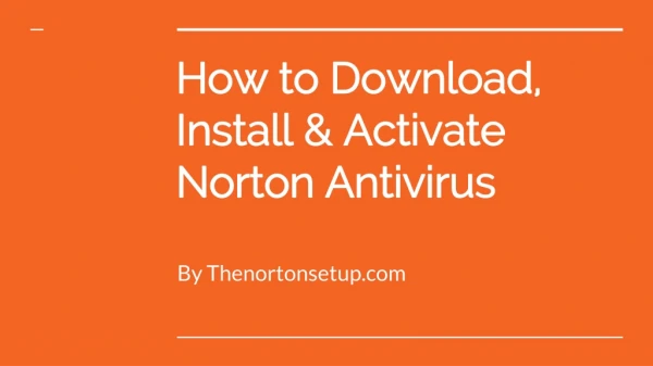 How to Download, Install & Activate Norton Antivirus