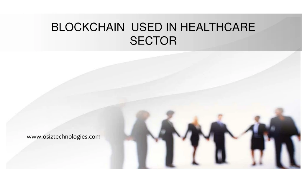 blockchain used in healthcare sector