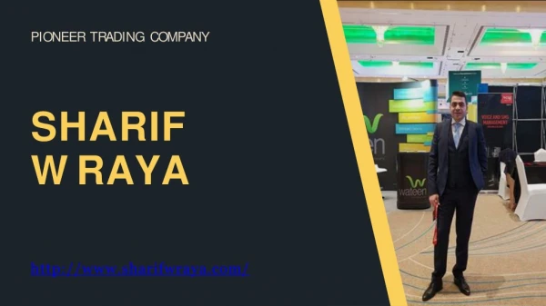 Sharif Wraya – Professional Trader and Entrepreneur