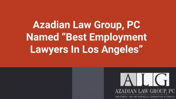 Azadian Law Group, PC Named “Best Employment Lawyers In Los Angeles”