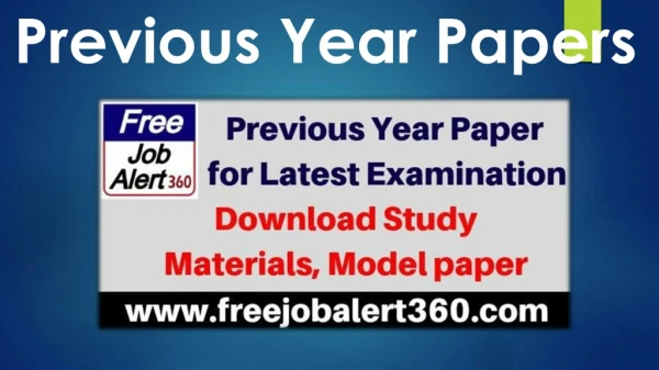 Previous Year Paper for Latest Examination - Study Materials, Model paper