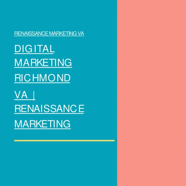 Digital Marketing Richmond VA | Renaissance Marketing