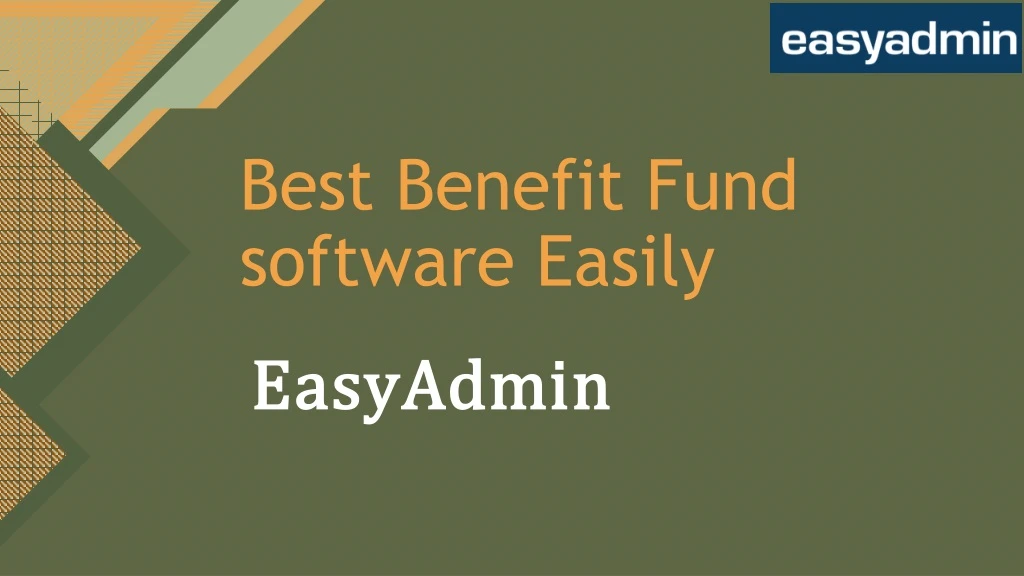 best benefit fund software easily