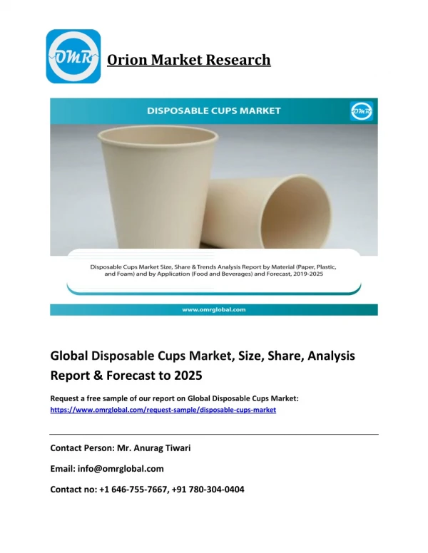 Disposable Cups Market Size, Industry Size, Growth, Trends & Forecast 2019-2025