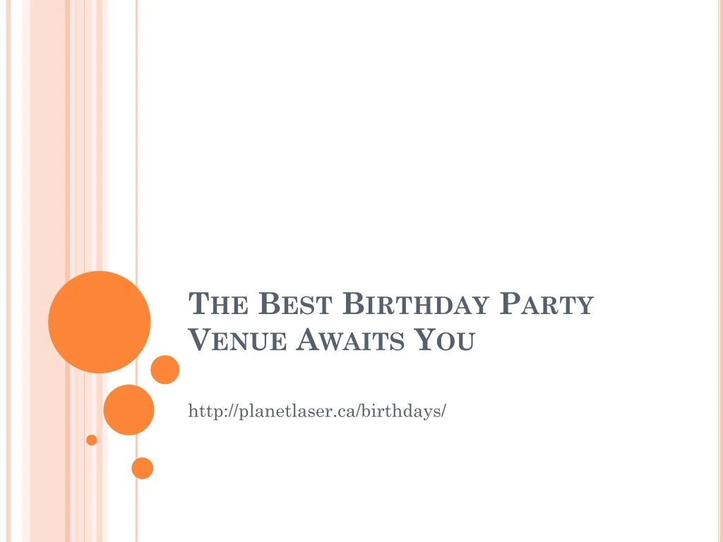 the best birthday party venue awaits you
