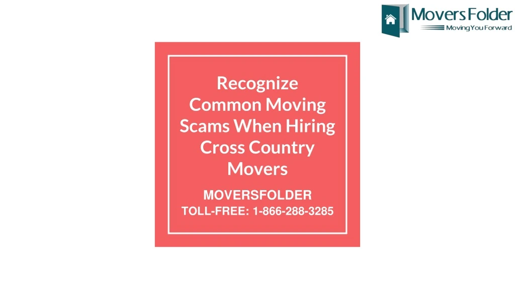 recognize common moving scams when hiring cross country movers