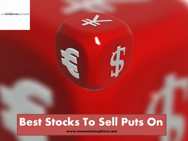 Best Stocks To Sell Puts On