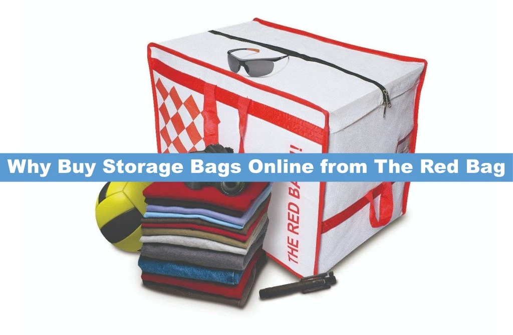 why buy storage bags online from the red bag