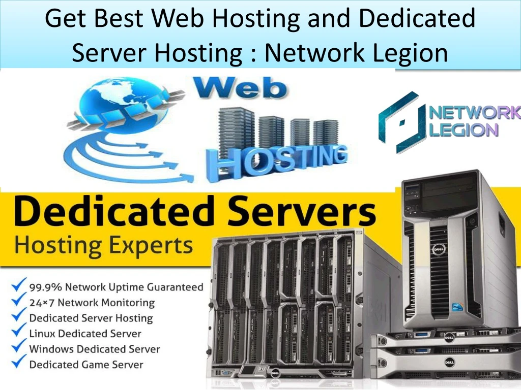 get best web hosting and dedicated server hosting network legion