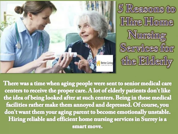 5 Reasons to Hire Home Nursing Services for the Elderly