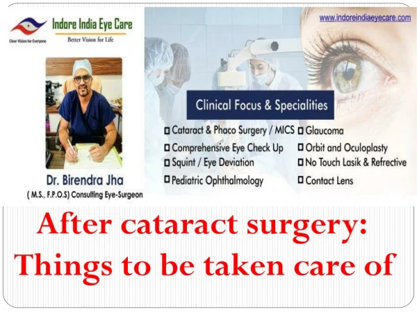 After cataract surgery: Things to be taken care of
