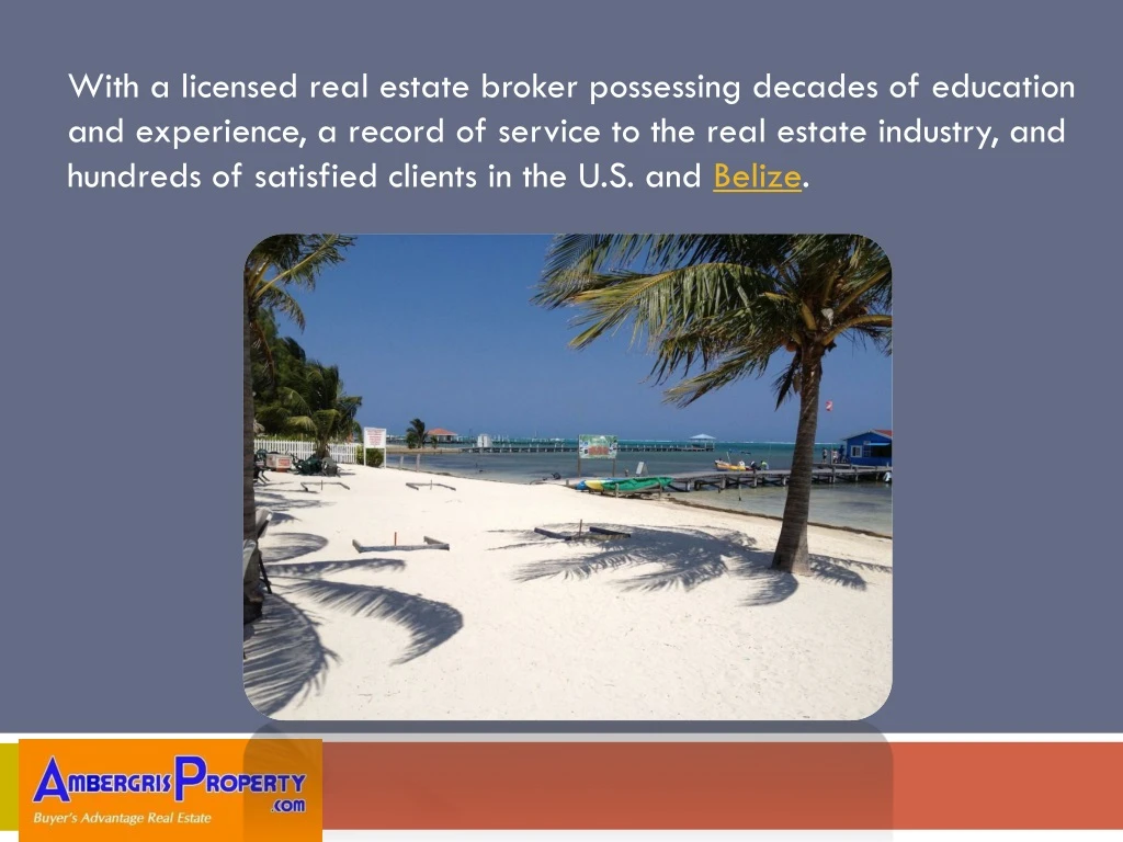 with a licensed real estate broker possessing