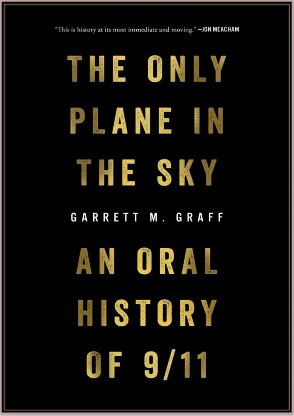 [Download] The Only Plane in the Sky By Garrett M. Graff Free PDF eBooks