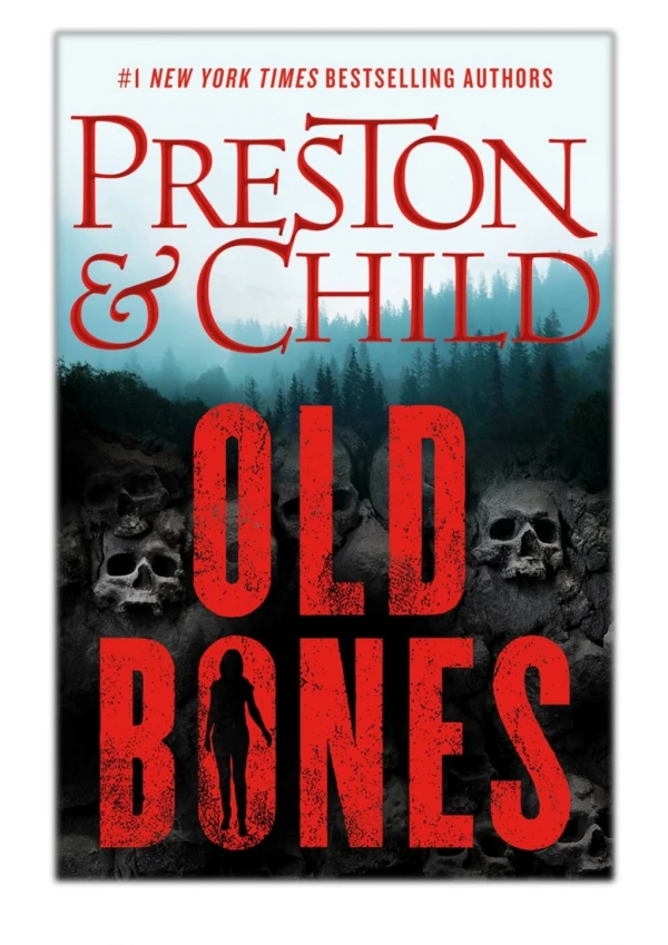 [PDF] Free Download Old Bones By Douglas Preston & Lincoln Child