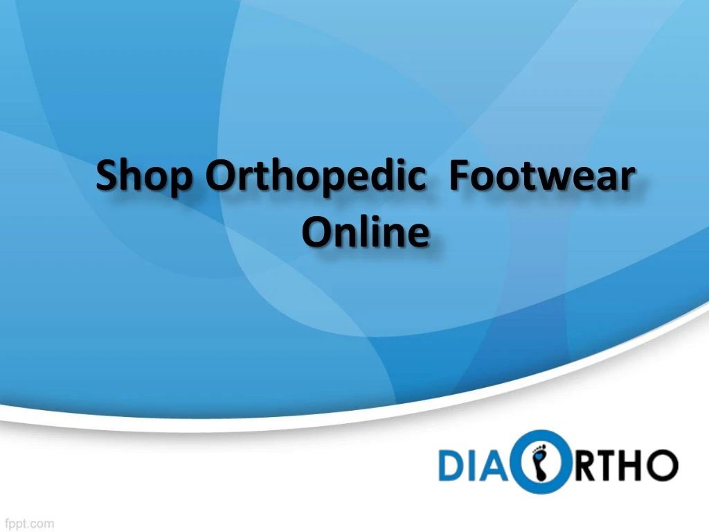 shop orthopedic footwear online
