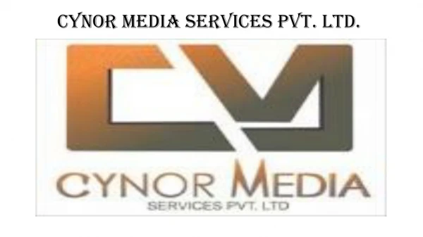 CYNOR Media Services Pvt. Ltd.