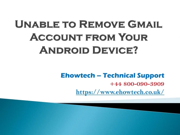 Unable to Remove Gmail Account from Your Android Device?