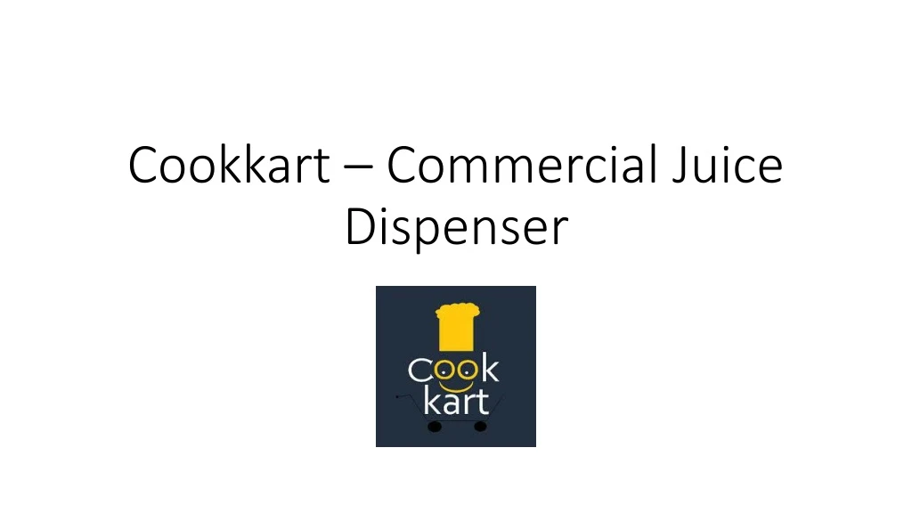 cookkart commercial juice dispenser