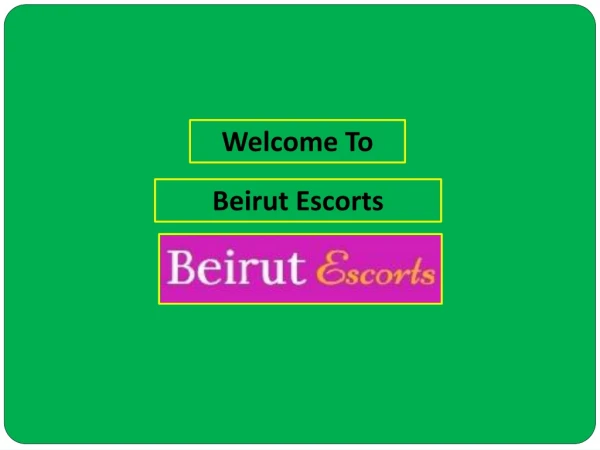 Hire Beirut Service in Lebanon for Ultimate Night Life