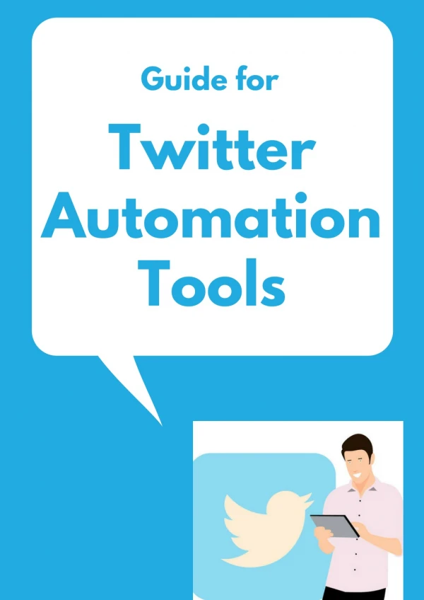 Guide for Twitter Automation Tools