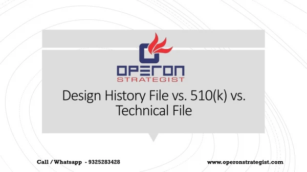Design History File vs. 510(k) vs. Technical File