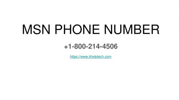 MSN 1-800-214-4506 Phone Number - IT Tech Help