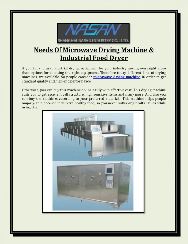 Needs Of Microwave Drying Machine & Industrial Food Dryer