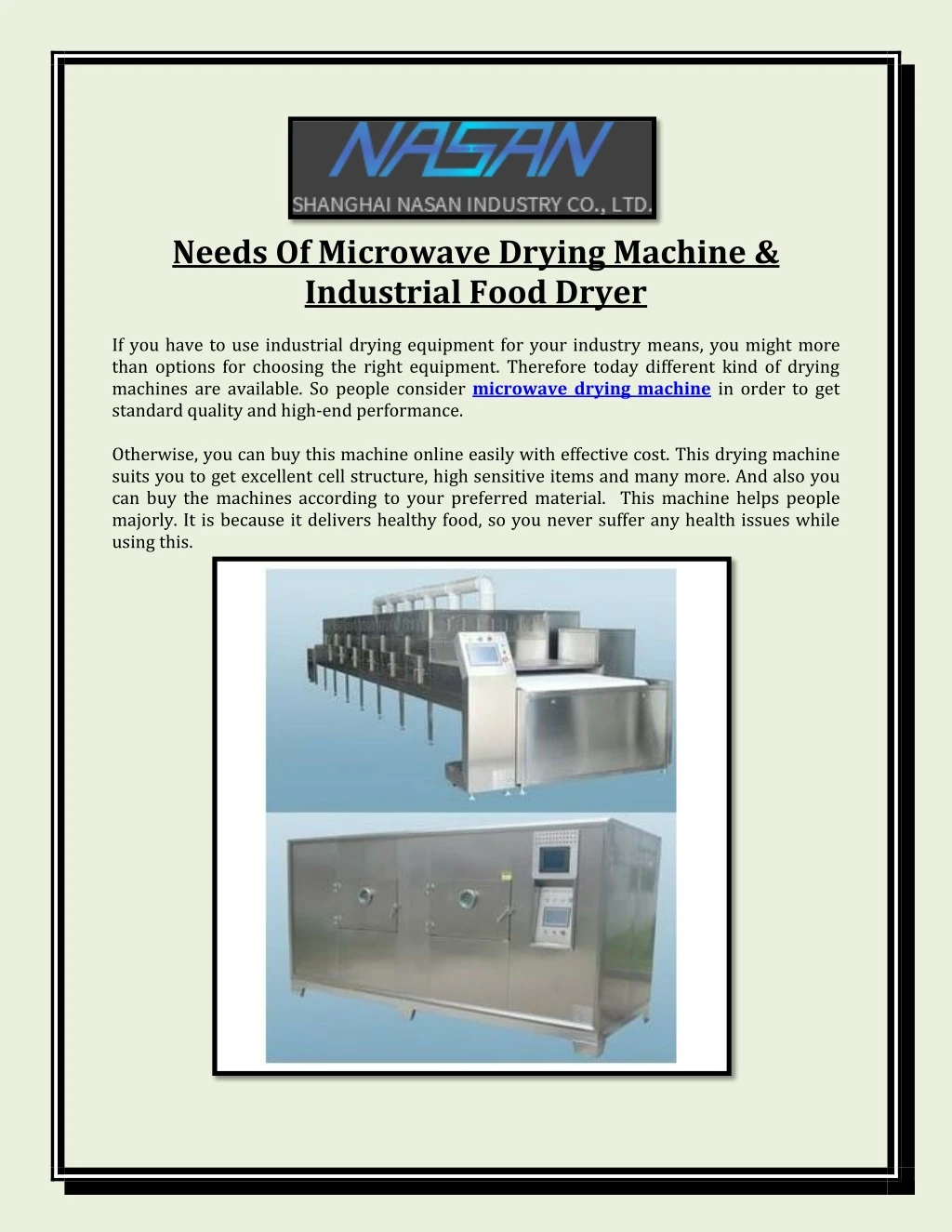 needs of microwave drying machine industrial food