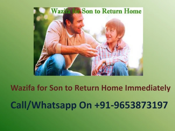 Wazifa For Son To Return Home Immediately
