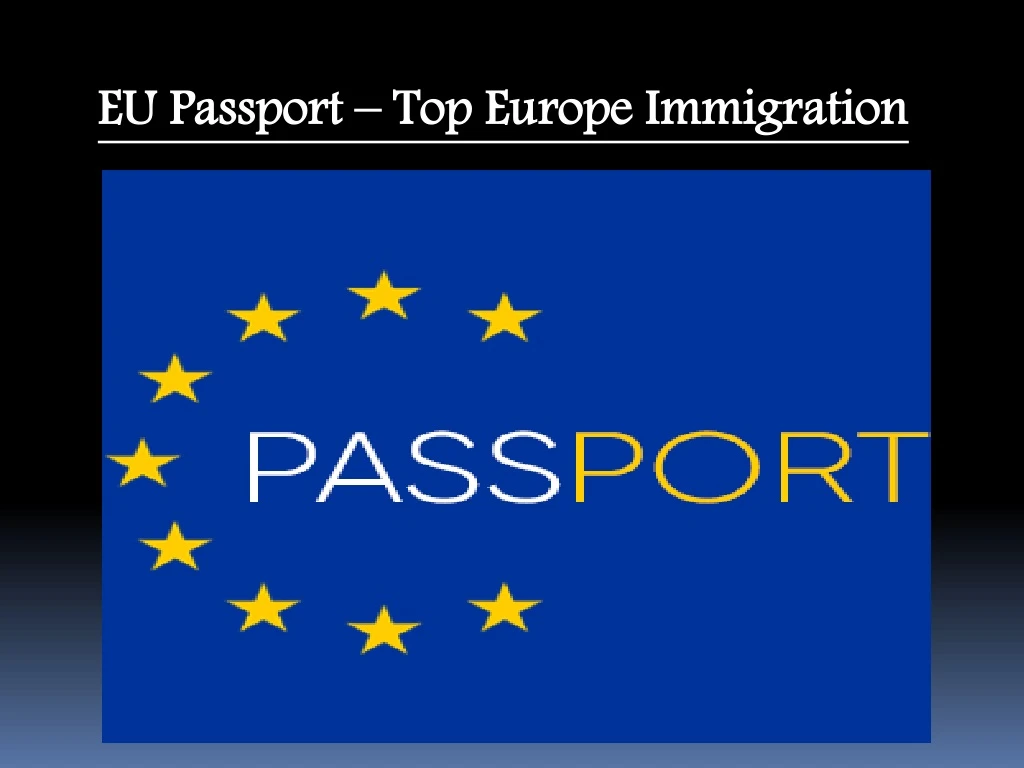 eu passport top europe immigration