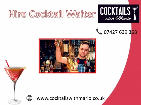 Wants to Hire cocktail waiter for the Party? Book now
