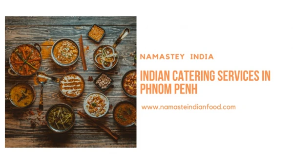 Indian Catering Services in Phnom Penh